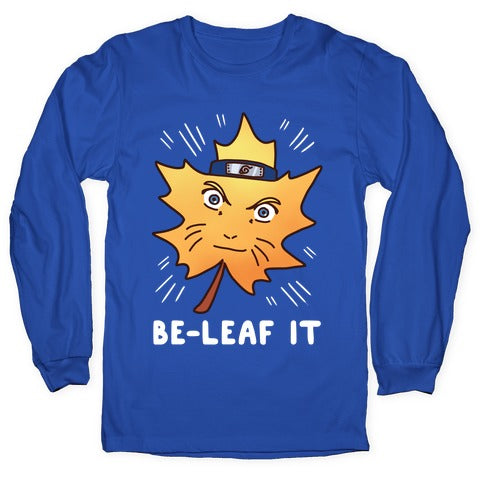 Be-Leaf It Longsleeve Tee